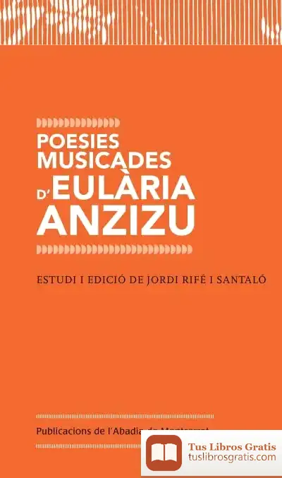 Descargar Poesies Musicades D'Eulària Anzizu