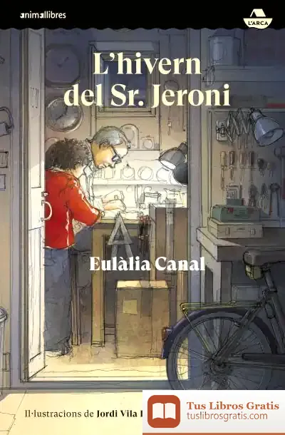Descargar L'Hivern Del Sr. Jeroni de Eulàlia Canal