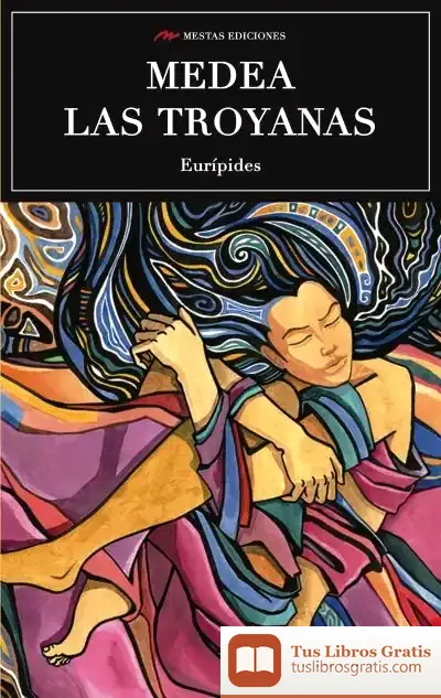 Descargar Medea - Las Troyanas de Eurípides