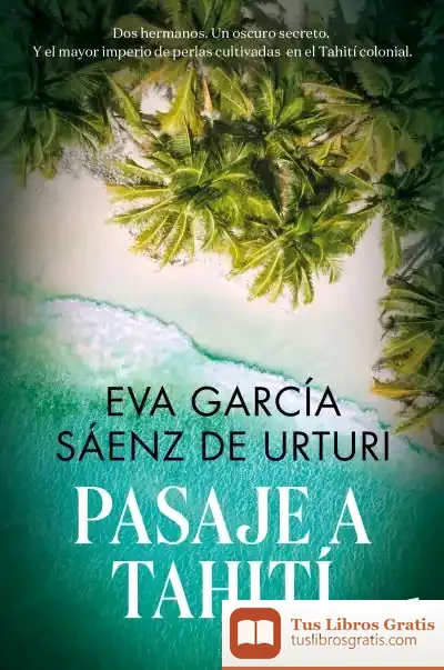 Descargar Pasaje A Tahití de Eva García Sáenz
