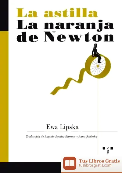 Descargar La Astilla / La Naranja De Newton