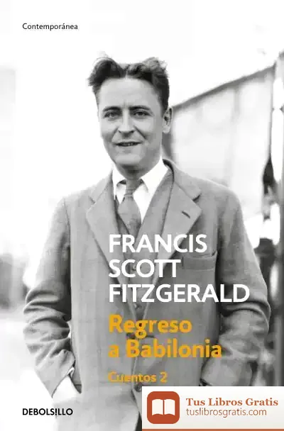 Descargar Regreso A Babilonia de F. Scott Fitzgerald