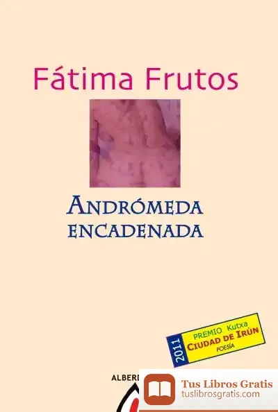 Descargar Andromeda Encadenada de Rafael López García