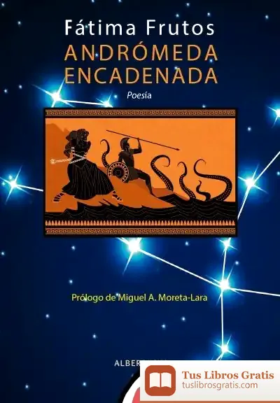 Descargar Andrómeda Encadenada de Fátima Frutos