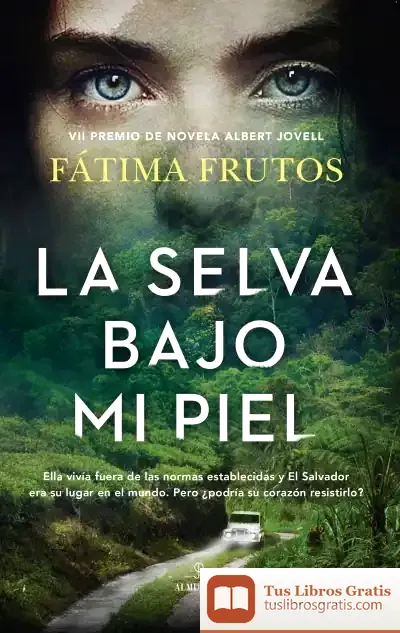 Descargar La Selva Bajo Mi Piel