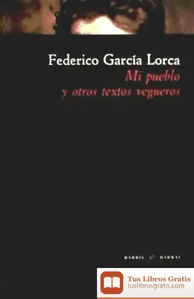 Descargar Mi Pueblo Y Otros Textos Vegueros