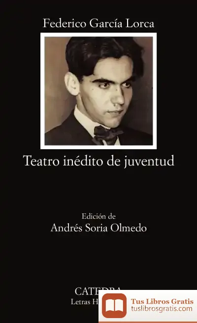 Descargar Teatro Inédito De Juventud