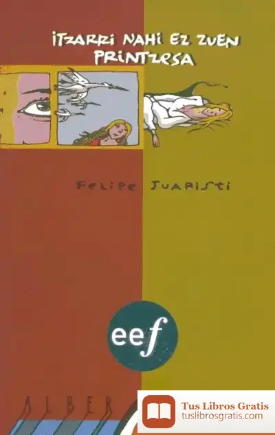 Descargar Itzarri Nahi Ez Zuen Printzesa
