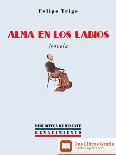 Descargar Alma En Los Labios de Felipe Trigo