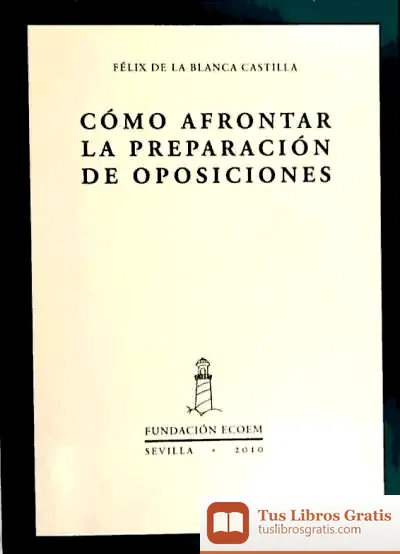 Descargar Cómo Afrontar La Preparación De Oposiciones