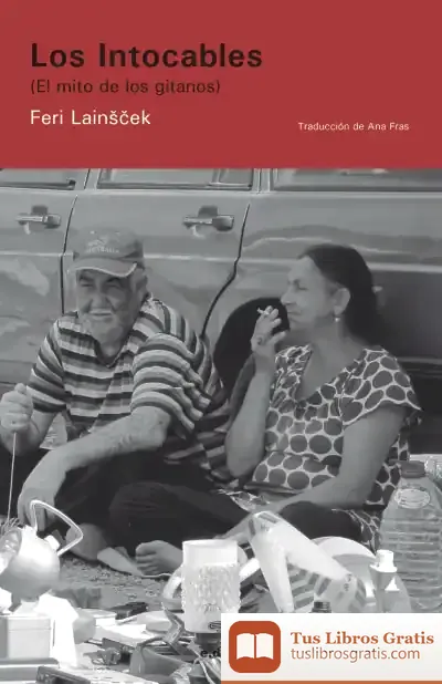 Descargar Los Intocables : El Mito De Los Gitanos