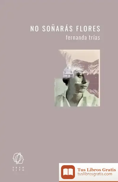Descargar No Soñarás Flores