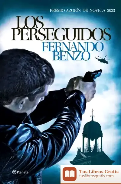 Descargar Los Perseguidos - Premio Azorín 2023
