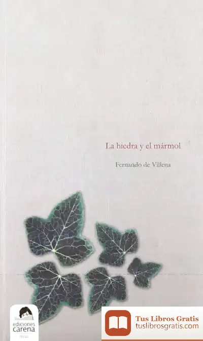 Descargar La Hiedra Y El Mármol de Fernando de Villena