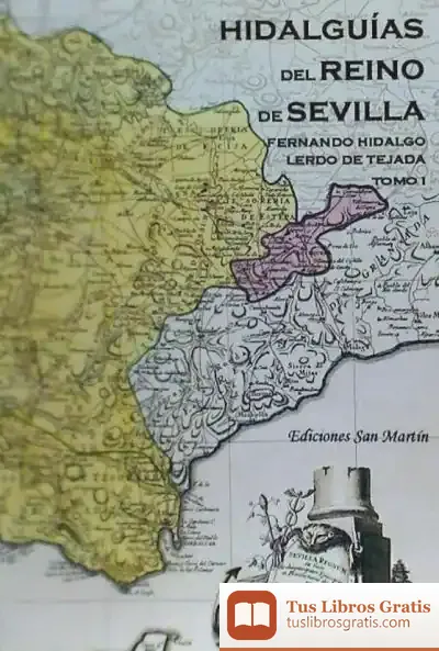 Descargar Hidalguias D.Reino De Sevilla