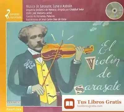 Descargar El Violín De Sarasare de Fernando Palacios Jorge