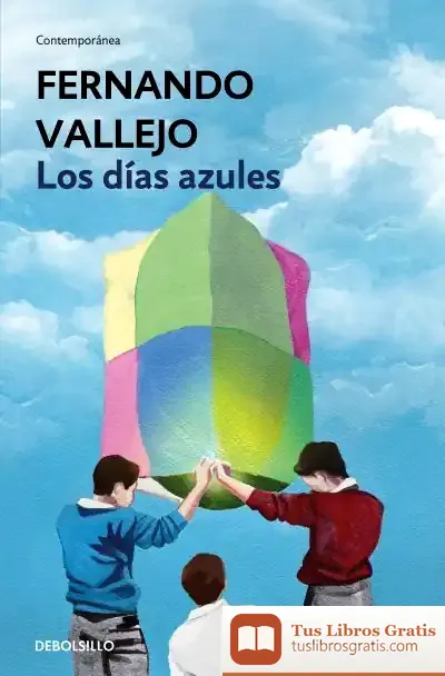 Descargar Los Días Azules de Fernando Vallejo