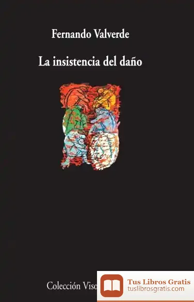 Descargar La Insistencia Del Daño