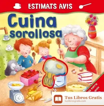 Descargar Estimats Avis. Cuina Sorollosa