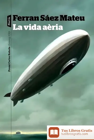 Descargar La Vida Aèria de Ferran Sàez Mateu
