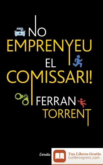 Descargar No Emprenyeu El Comissari