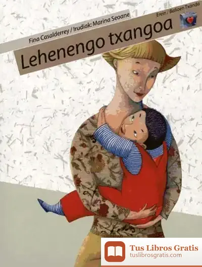 Descargar Lehenengo Txangoa de Fina Casalderrey