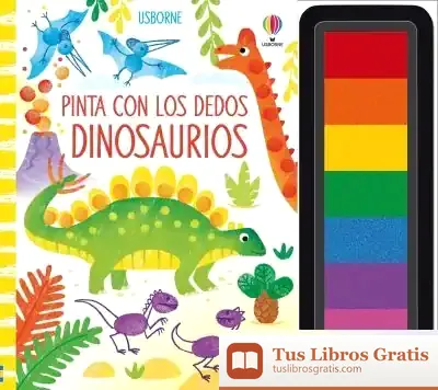 Descargar Dinosaurios Pinta Con Los Dedos de Fiona Watt