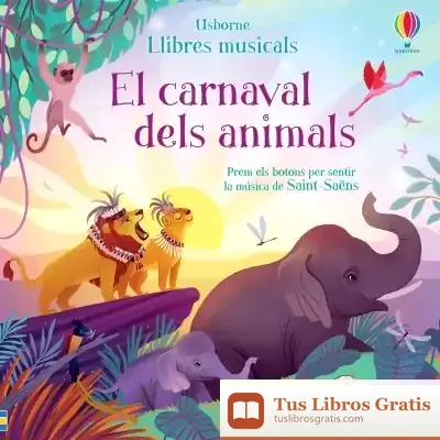 Descargar El Carnaval Dels Animals de Fiona Watt