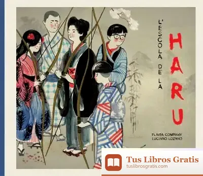 Descargar L'Escola De La Haru de Flavia Company