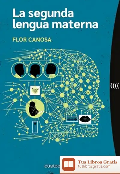 Descargar La Segunda Lengua Materna
