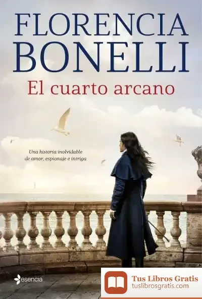 Descargar El Cuarto Arcano de Florencia Bonelli