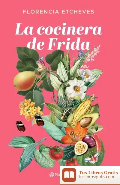 Descargar La Cocinera De Frida