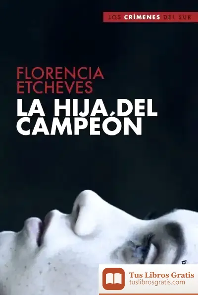 Descargar La Hija Del Campeón