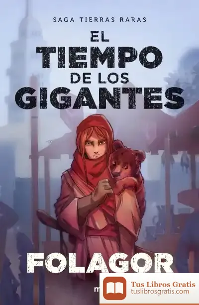 Descargar El Tiempo De Los Gigantes de Folagor