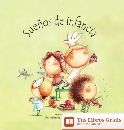 Descargar Sue?Os De Infancia de Fran Nuño