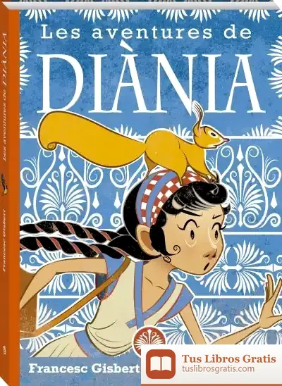 Descargar Les Aventures De Diània de Francesc Gisbert