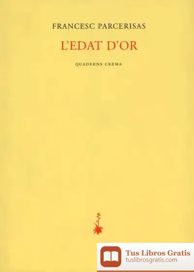 Descargar L'Edat D’Or de Francesc Parcerisas