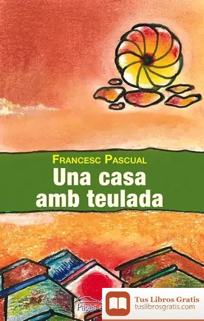 Descargar Una Casa Amb Teulada