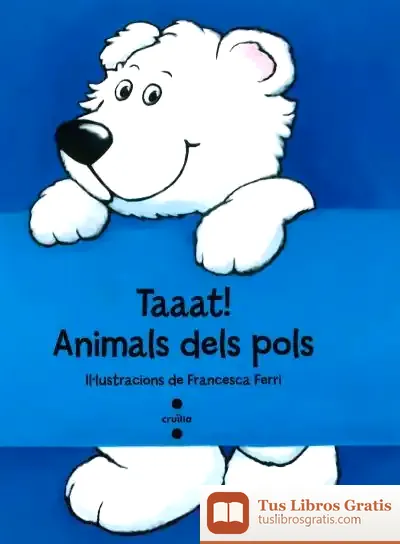 Descargar Taaat! Animals Dels Pols de Francesca Ferri