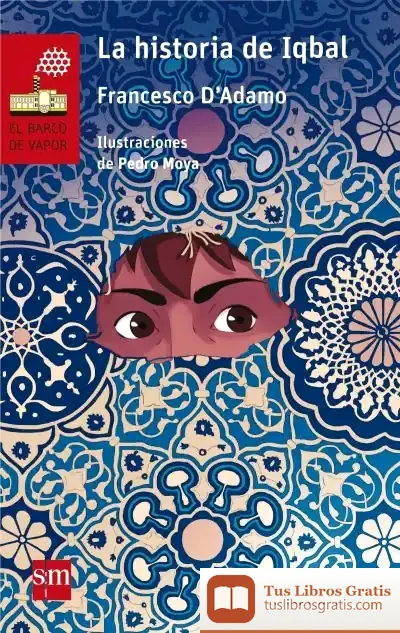 Descargar La Historia De Iqbal de Francesco D'adamo