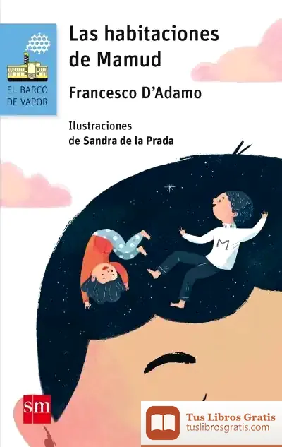 Descargar Las Habitaciones De Mamud de Francesco D'adamo