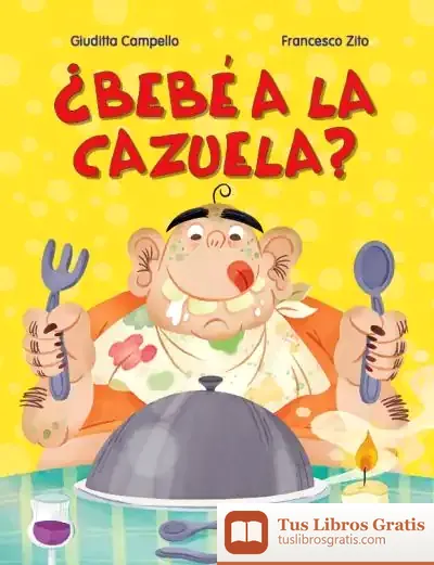 Descargar ¿Bebé A La Cazuela?
