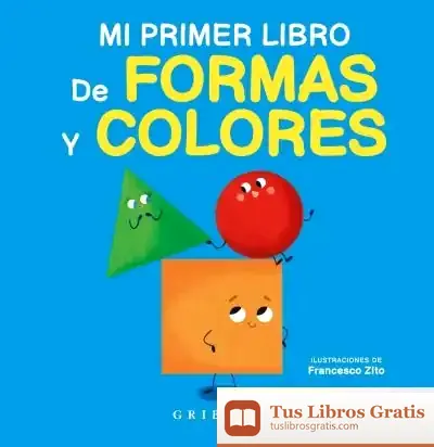 Descargar Mi Primer Libro De Formas Y Colores