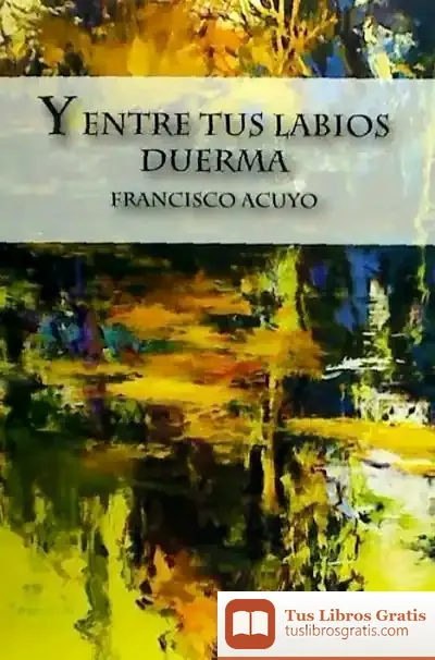 Descargar Y Entre Sus Labios Duerma