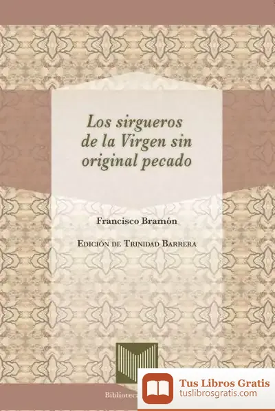 Descargar Los Sirgueros De La Virgen Sin Original Pecado