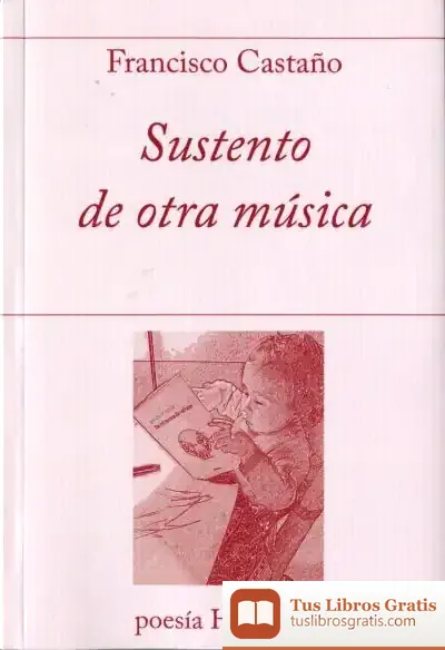 Descargar Sustento De Otra Música de Francisco Castaño