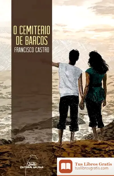 Descargar O Cemiterio De Barcos de Francisco Castro