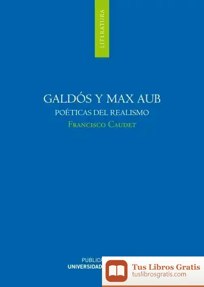 Descargar Galdós Y Max Aub de Daniel Nesquens