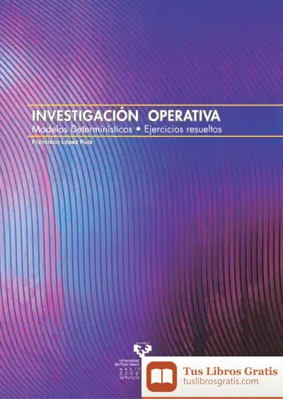 Descargar Investigación Operativa. Modelos Determinísticos. Ejercicios Resueltos de Dante Alighieri
