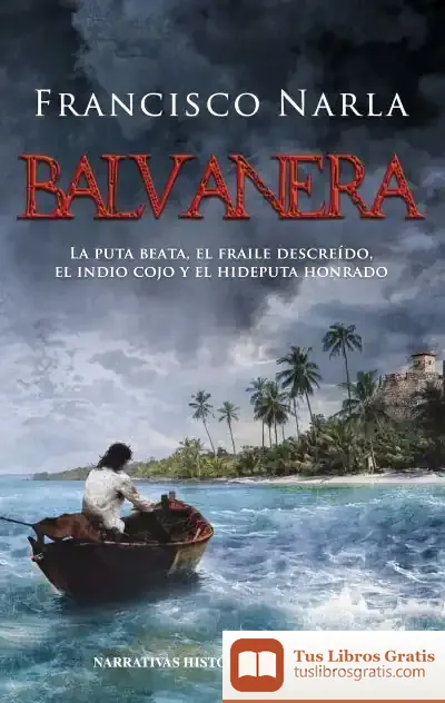 Descargar Balvanera de Francisco Narla